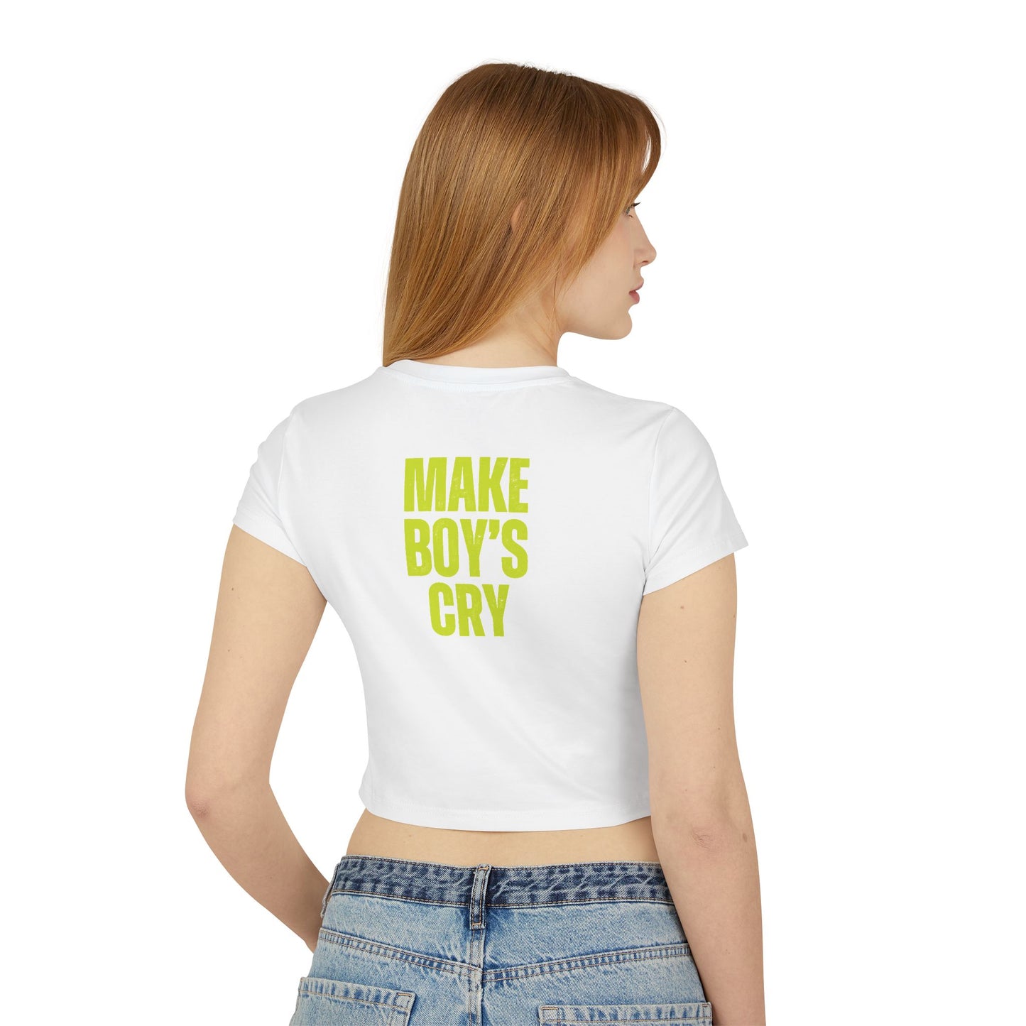 Make Boys Cry T-Shirt Women's Tee